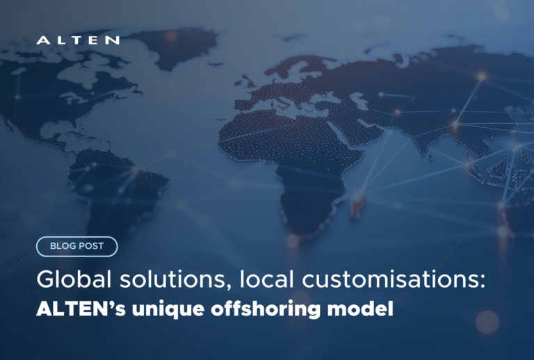 Global solutions, local customisations: ALTEN’s unique offshoring model